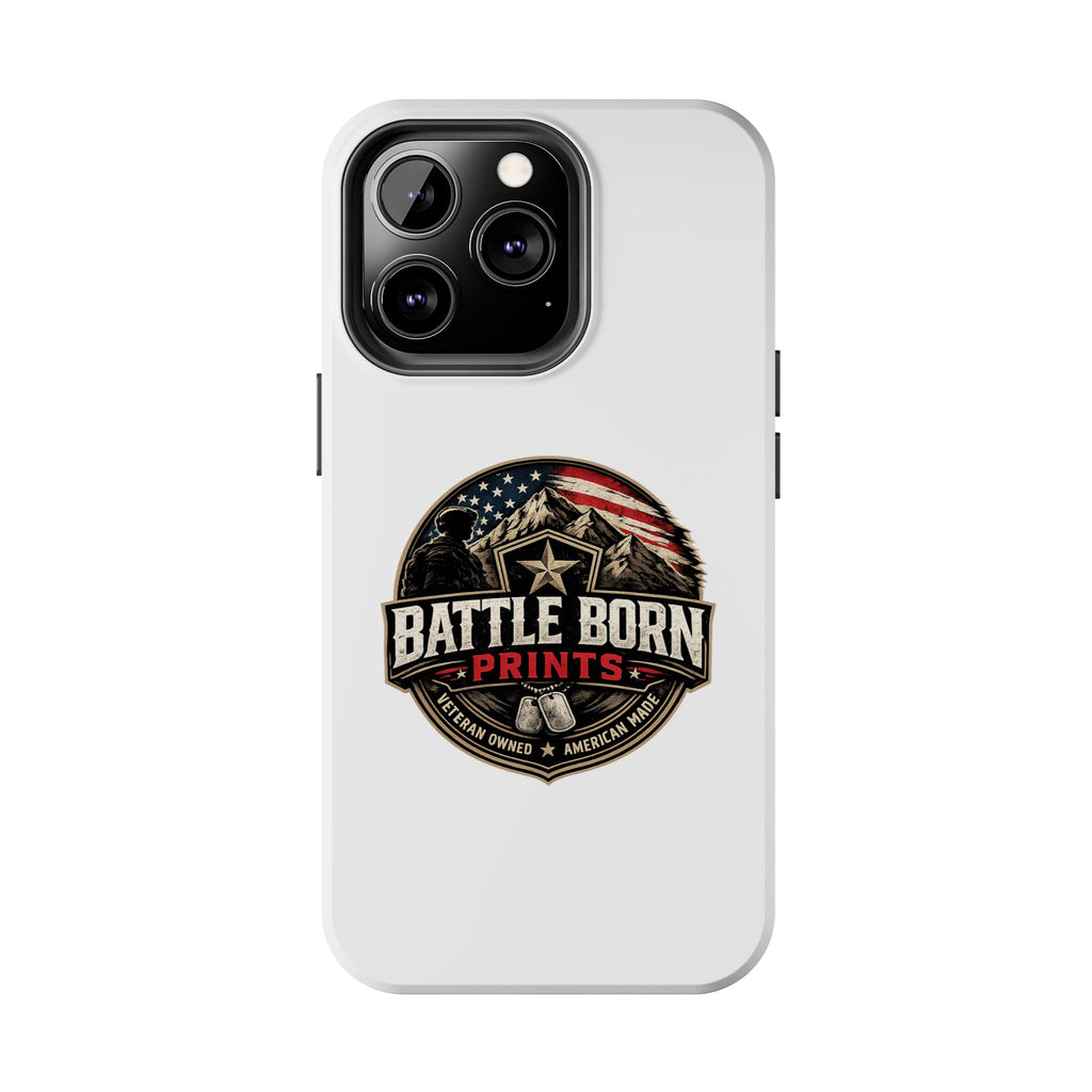 Tough Phone Case — Battle Born Prints