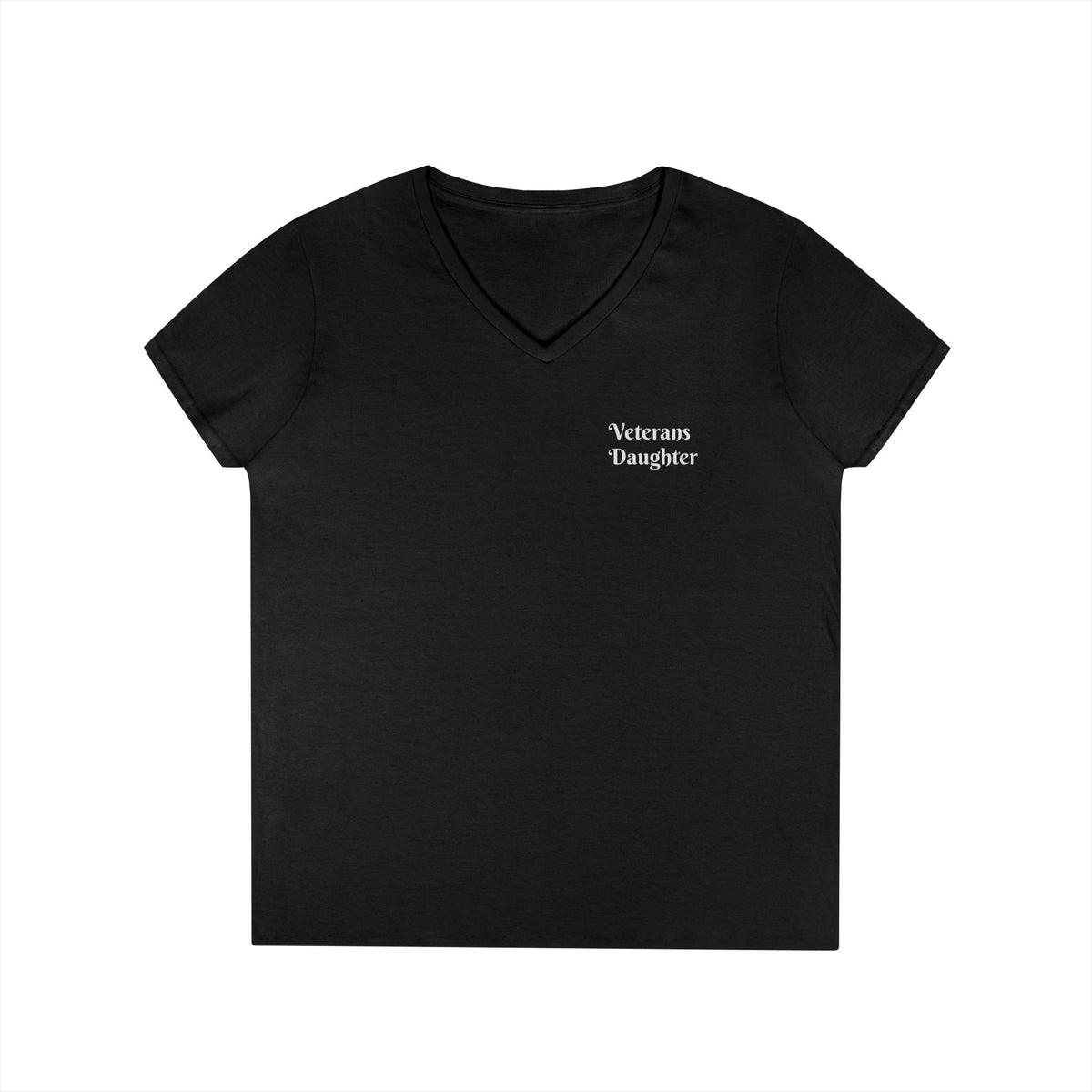 Veteran's Daughter V-Neck Tee — “I Am a Veteran’s Daughter / I Was Raised By Mine”
