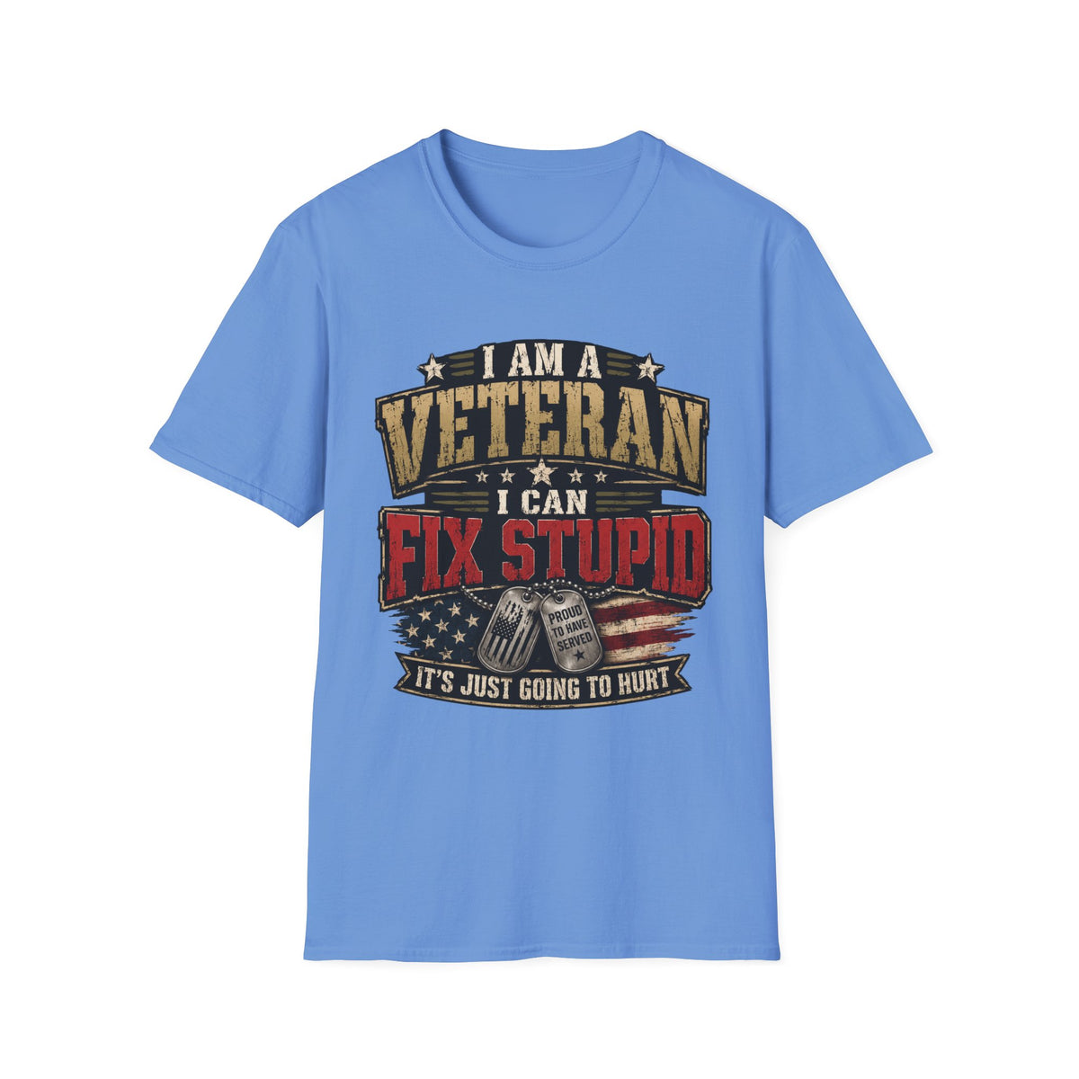 Veteran "I Can Fix Stupid" T-Shirt