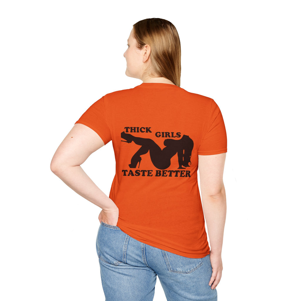"Thick Girls Taste Better" T-Shirt