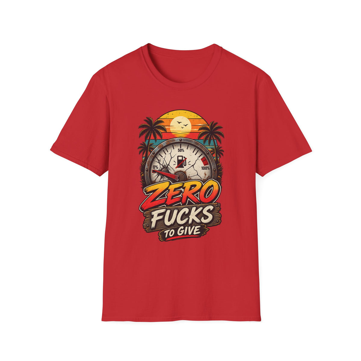 Zero Fucks to Give T-Shirt — Retro Sunset Palm Fuel Gauge Graphic Tee