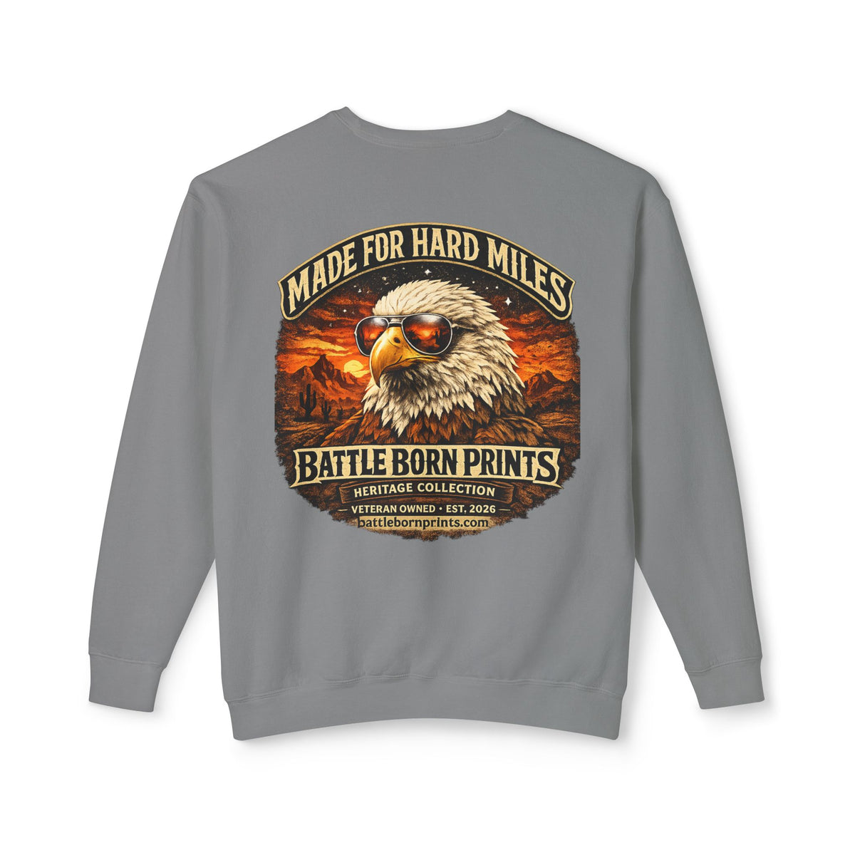 Battle Born Prints Heritage Collection "Made for Hard Miles" Crewneck Sweatshirt
