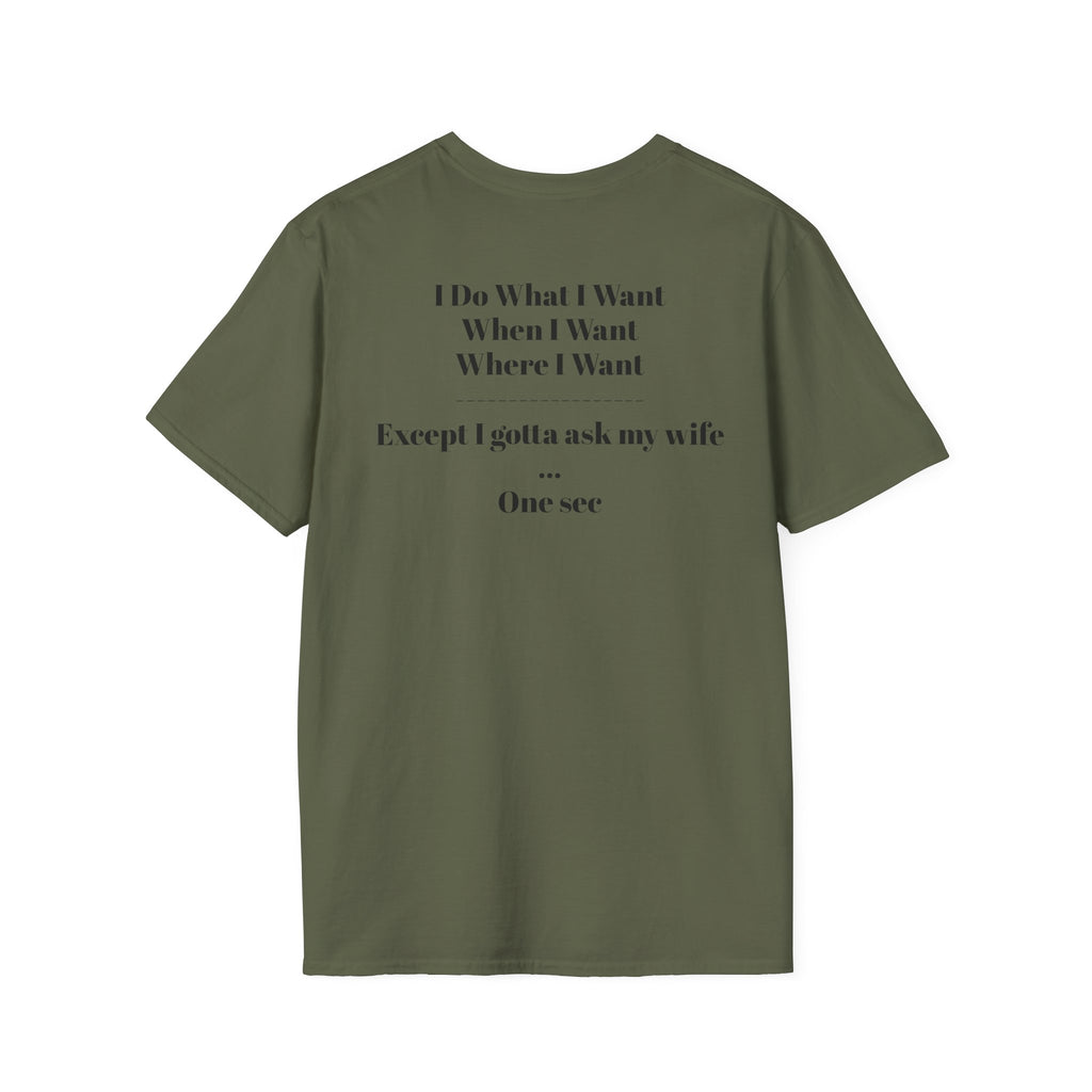 No Vet Left Offline Graphic Tee — "I Do What I Want..."
