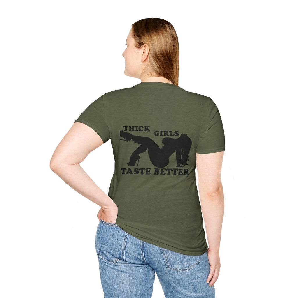 "Thick Girls Taste Better" T-Shirt