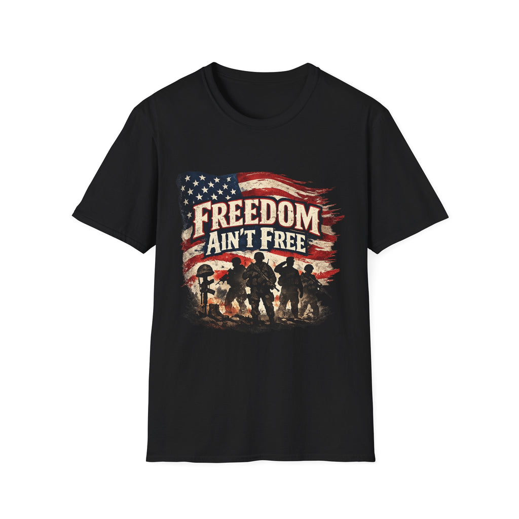 Freedom Ain't Free T-Shirt — Patriotic American Flag & Soldier Memorial Tee