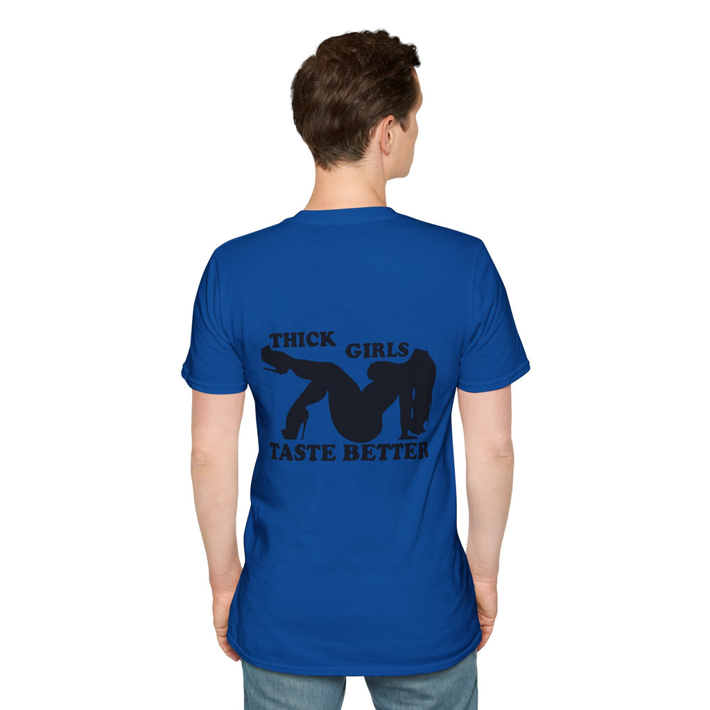 "Thick Girls Taste Better" T-Shirt