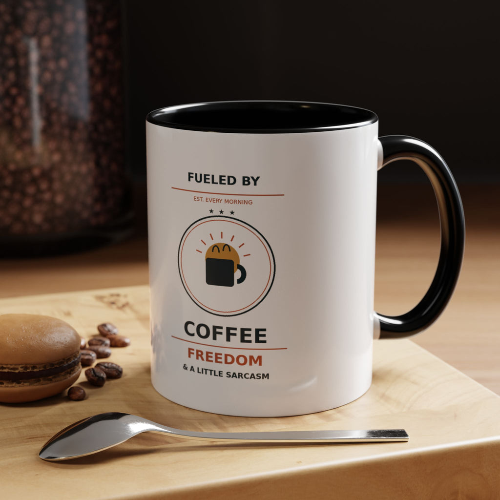 Coffee Mug - "Fueled by Coffee, Freedom & a Little Sarcasm" Accent Ceramic Mug - Battle Born Prints