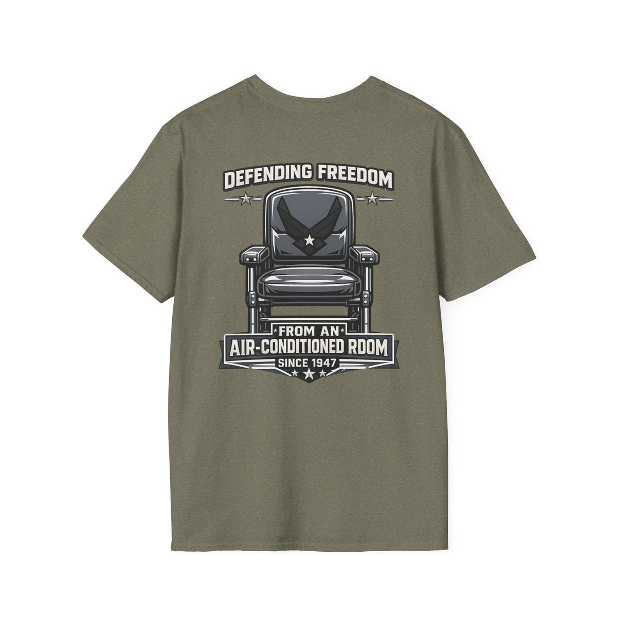 Defending Freedom Chair Force Veteran T-Shirt — "Defending Freedom from an Air-Conditioned Room"
