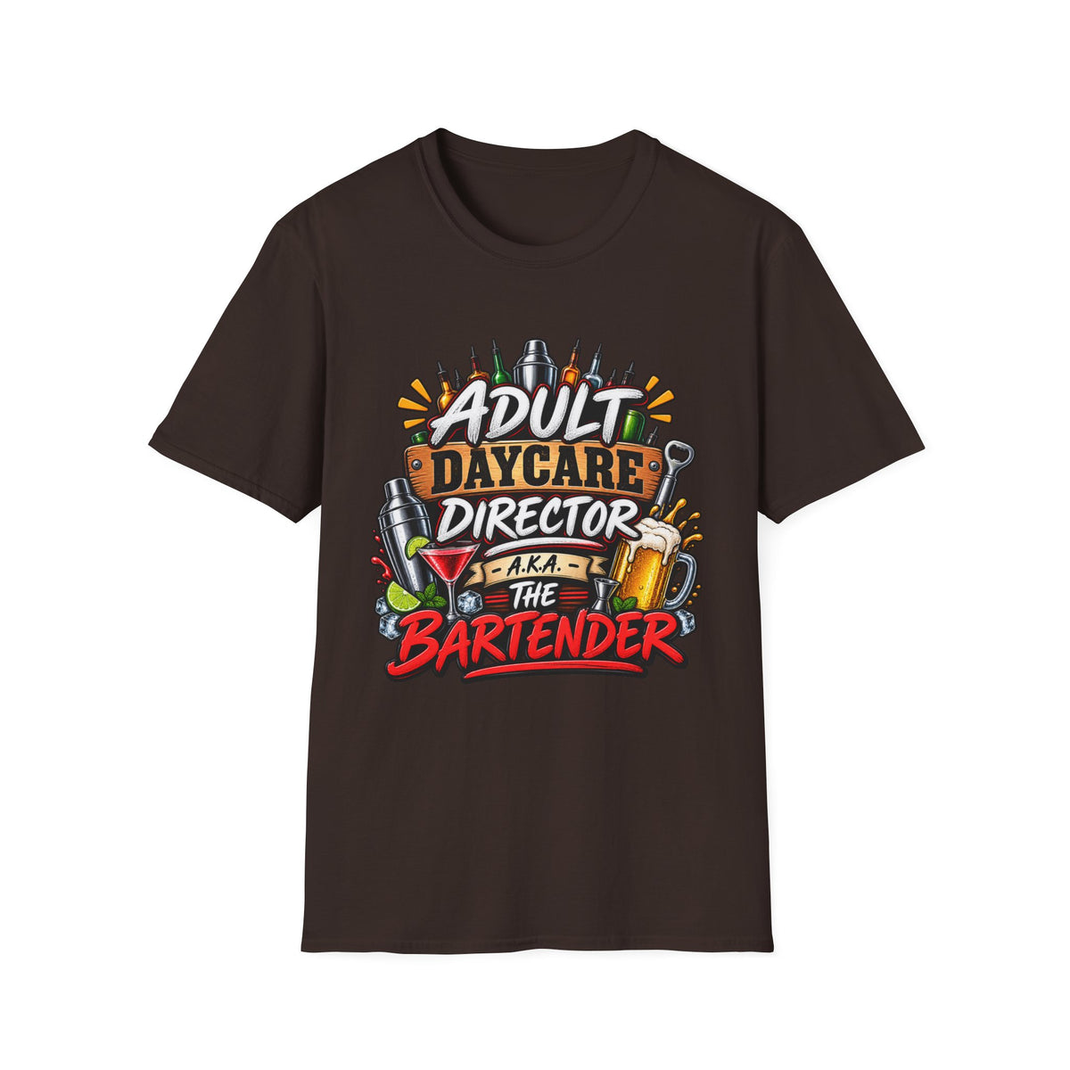 Adult Daycare Director T-Shirt — Funny Bartender Design