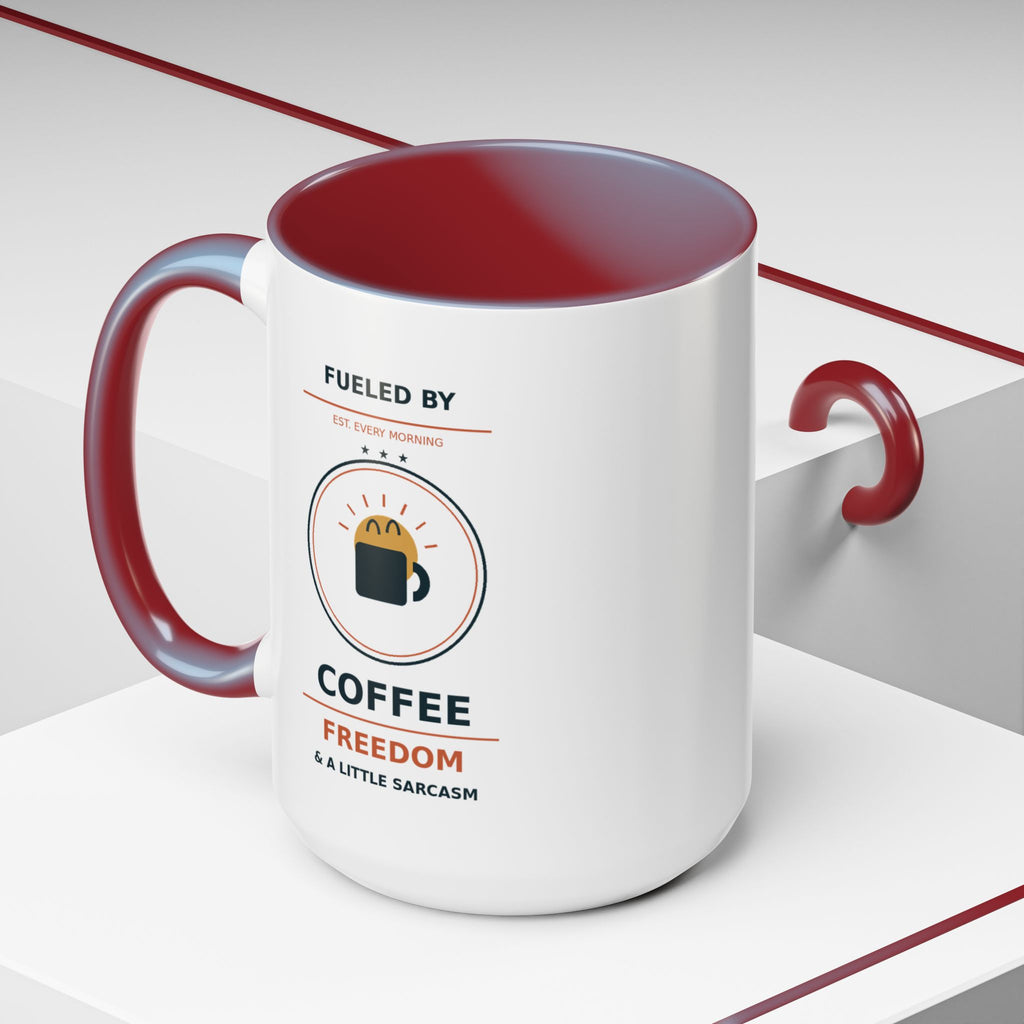 Coffee Mug - "Fueled by Coffee, Freedom & a Little Sarcasm" Accent Ceramic Mug - Battle Born Prints