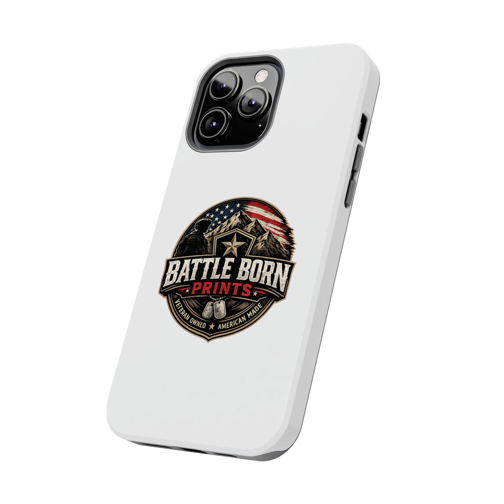 Tough Phone Case — Battle Born Prints
