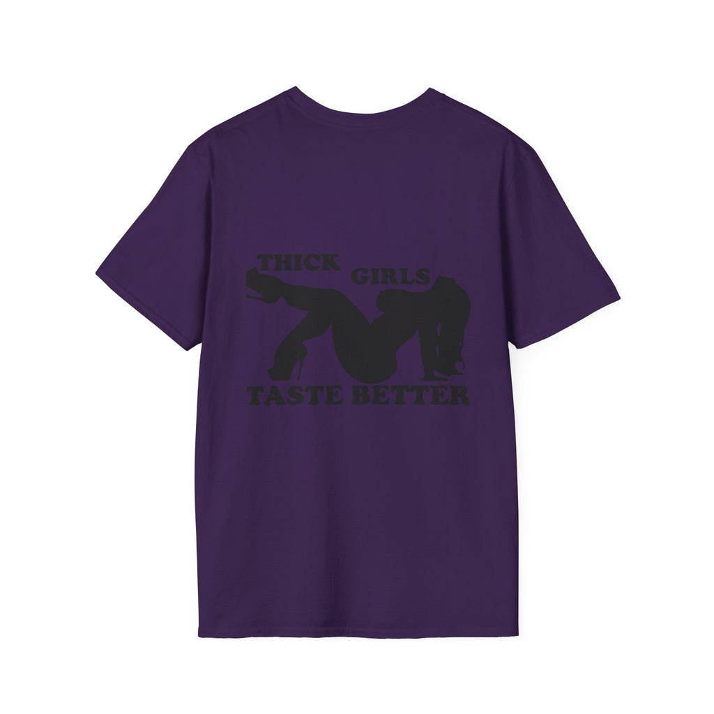 "Thick Girls Taste Better" T-Shirt