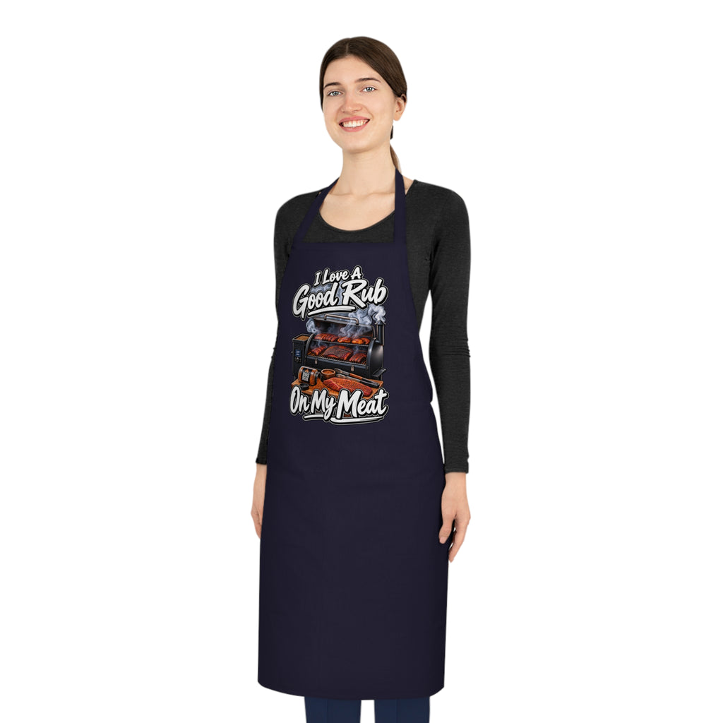 Grill Apron - "I Love A Good Rub On My Meat" BBQ Cooking Apron