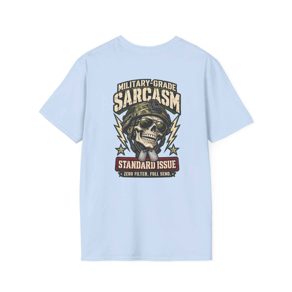Military-Grade Sarcasm T-Shirt — Your Go-To for Everyday Attitude
