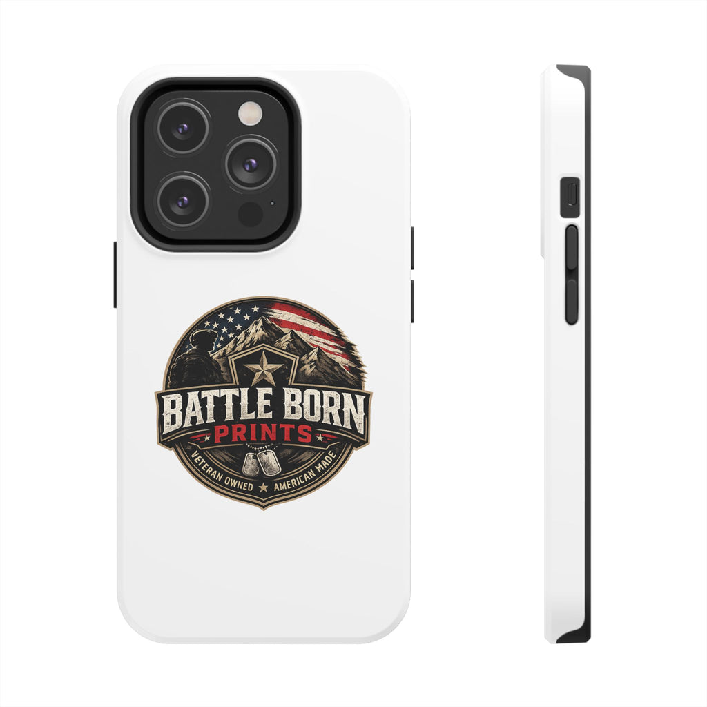 Tough Phone Case — Battle Born Prints
