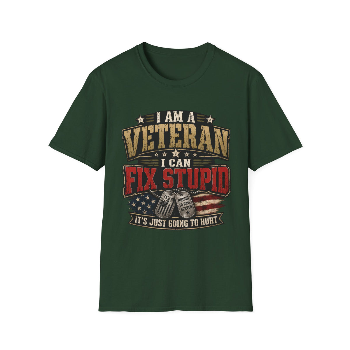 Veteran "I Can Fix Stupid" T-Shirt