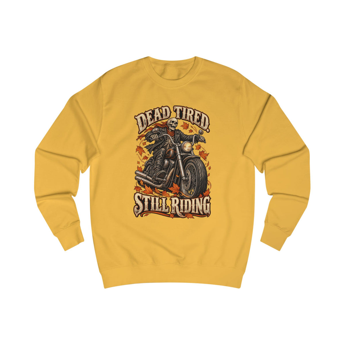 Men's Motorcycle Crewneck Sweatshirt – "Dead Tired Still Riding" Vintage Biker Graphic - Battle Born Prints
