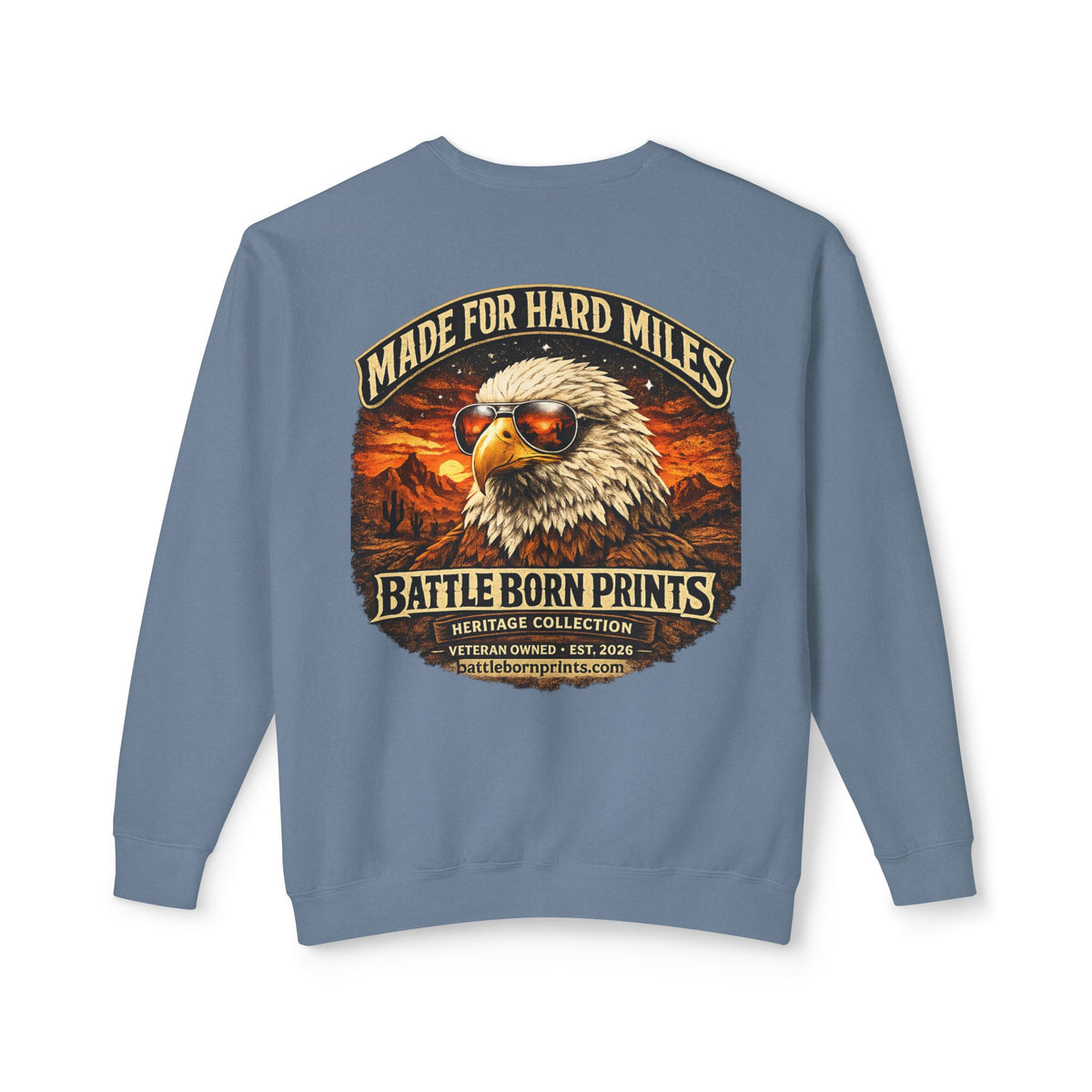 Battle Born Prints Heritage Collection "Made for Hard Miles" Crewneck Sweatshirt