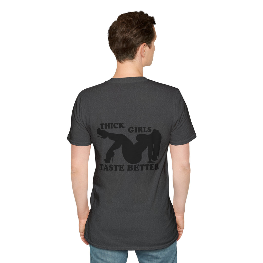 "Thick Girls Taste Better" T-Shirt