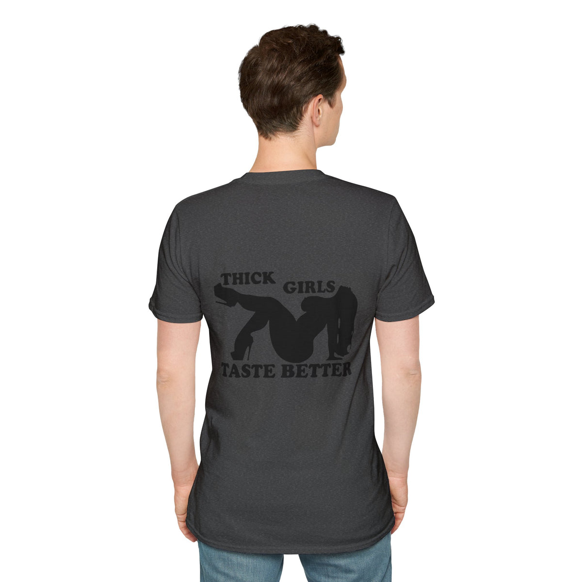 "Thick Girls Taste Better" T-Shirt
