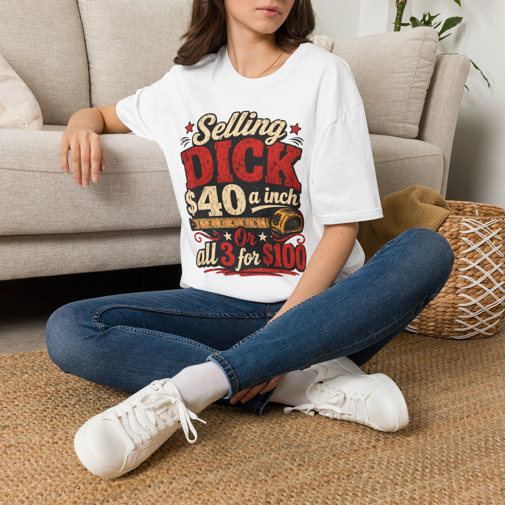 Funny Novelty T-Shirt — "Selling DICK 40 a Inch" Vintage Barnyard Humor Tee