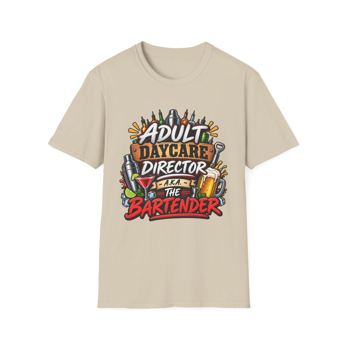Adult Daycare Director T-Shirt — Funny Bartender Design