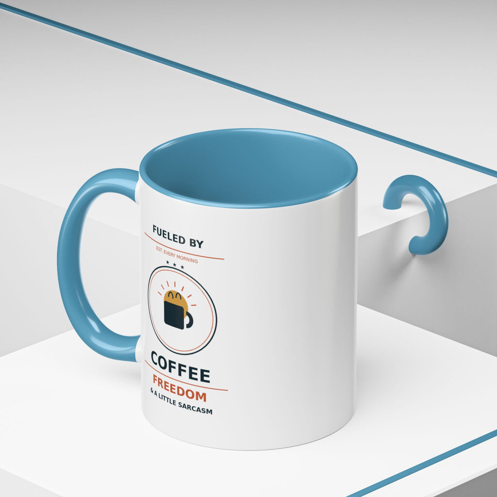 Coffee Mug - "Fueled by Coffee, Freedom & a Little Sarcasm" Accent Ceramic Mug - Battle Born Prints