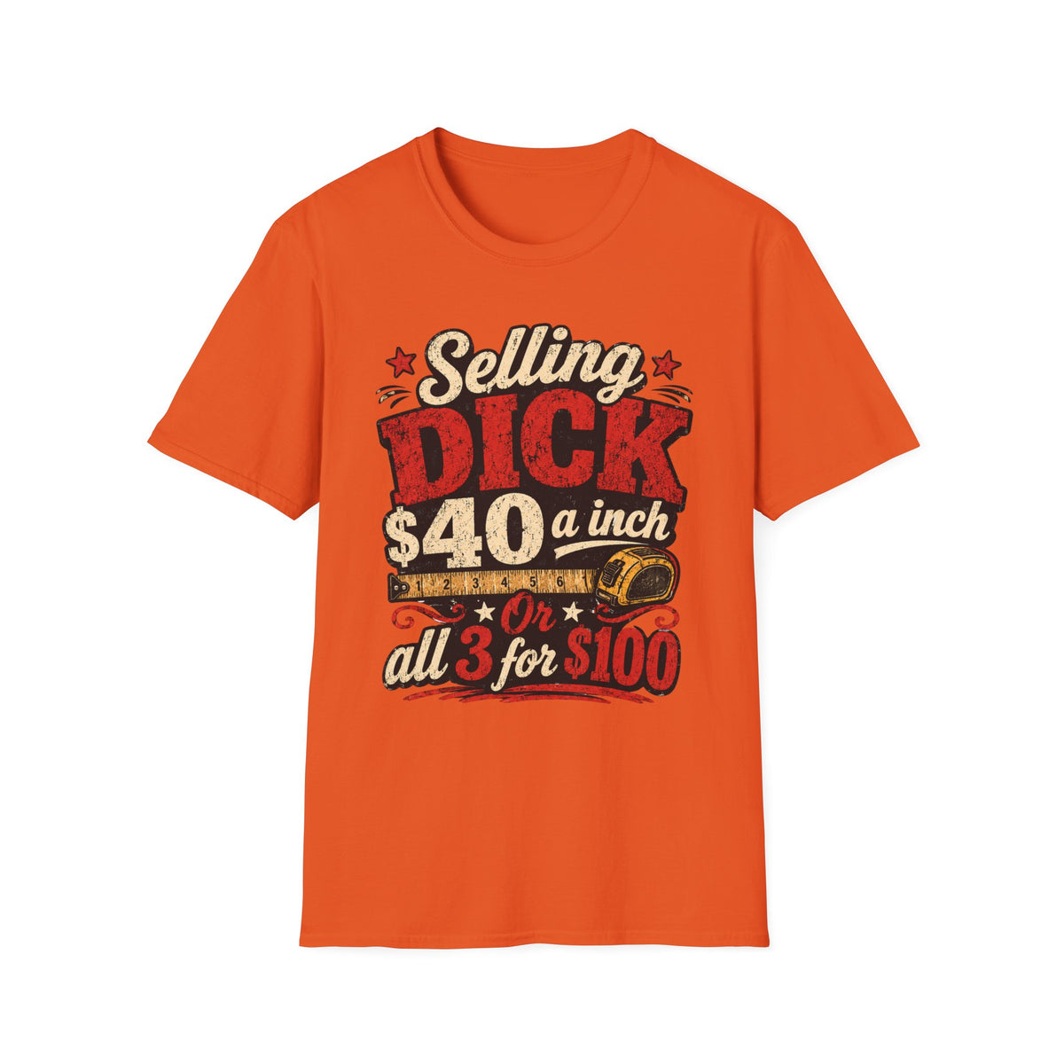 Funny Novelty T-Shirt — "Selling DICK 40 a Inch" Vintage Barnyard Humor Tee