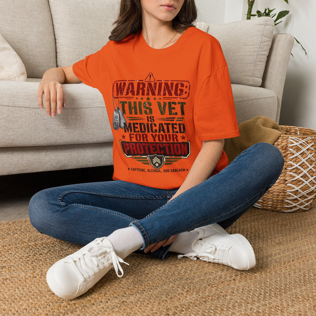 Veteran T-Shirt — "Warning: This Vet Is Medicated for Your Protection" Patriotic Tee