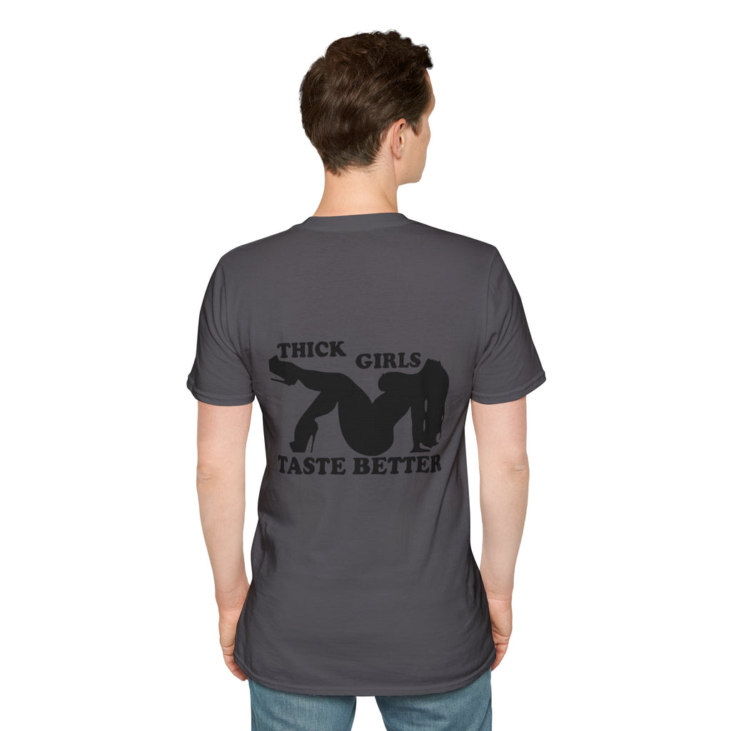 "Thick Girls Taste Better" T-Shirt