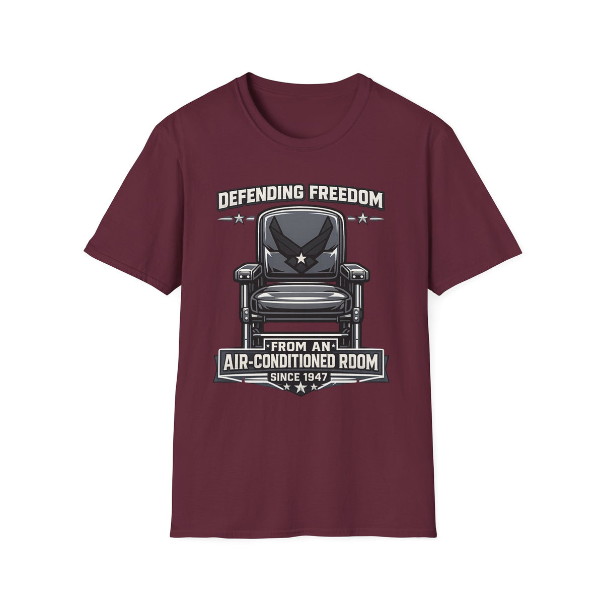 Defending Freedom Chair Force Veteran T-Shirt — "Defending Freedom from an Air-Conditioned Room"