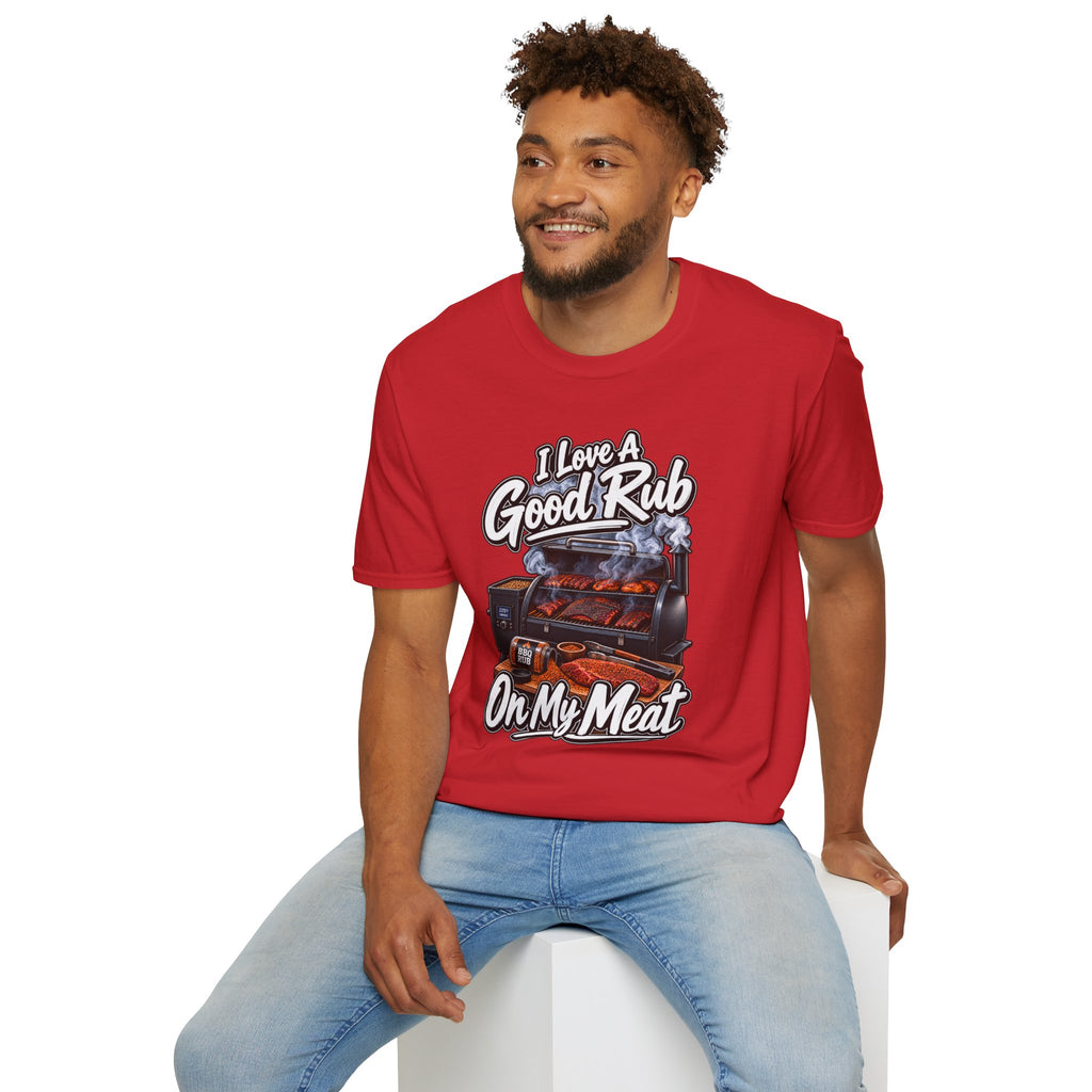 BBQ T-Shirt — "I Love a Good Rub" Grill & Smoker Shirt (I Love a Good Rub on My Meat)