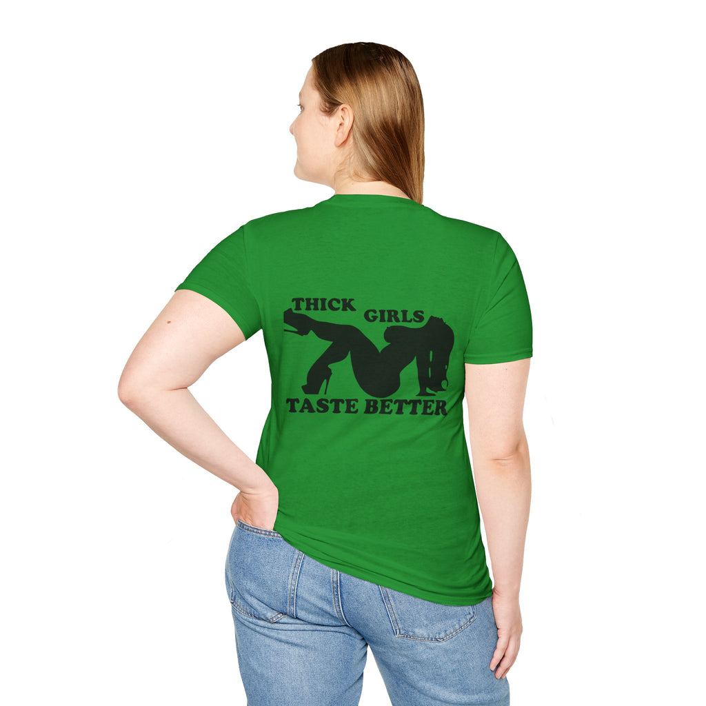 "Thick Girls Taste Better" T-Shirt
