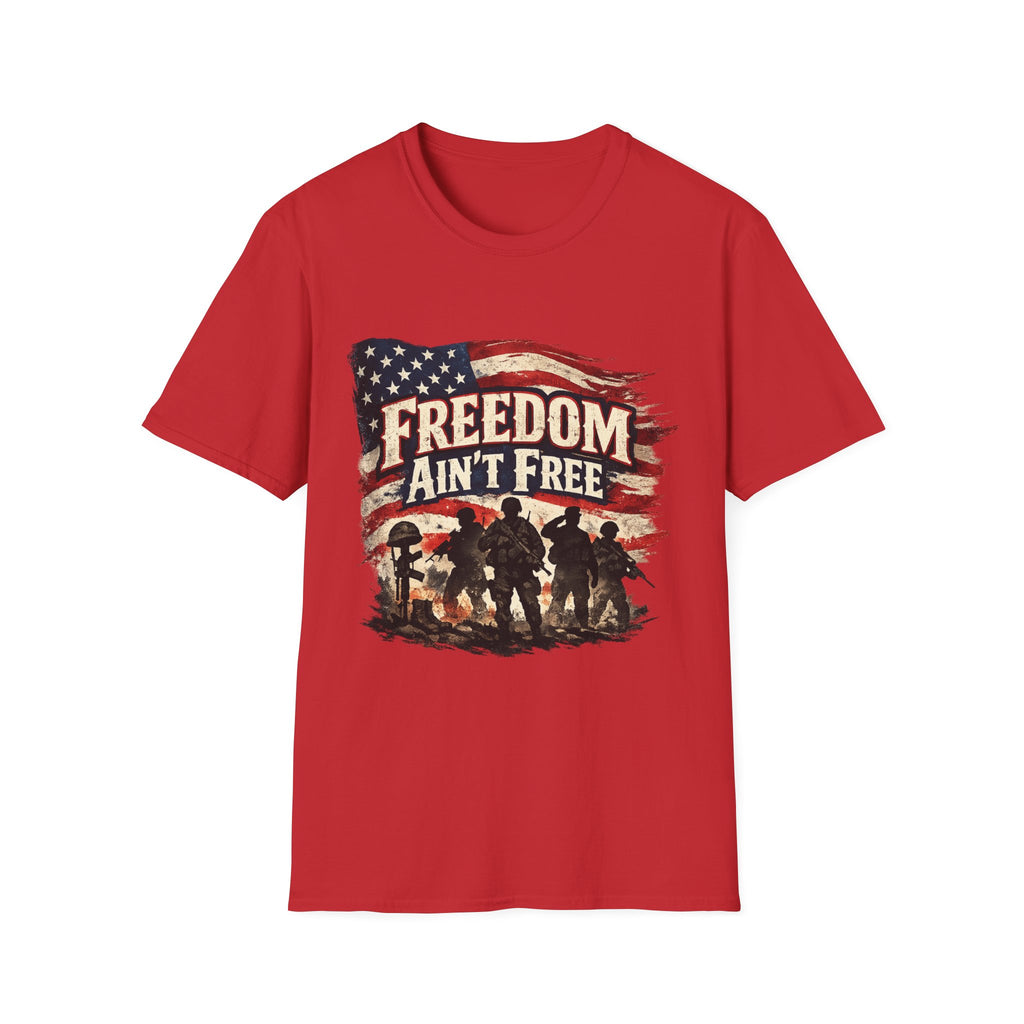 Freedom Ain't Free T-Shirt — Patriotic American Flag & Soldier Memorial Tee