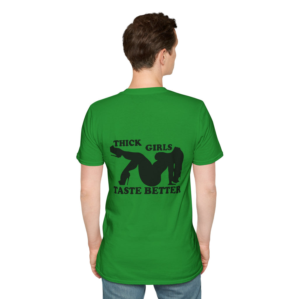"Thick Girls Taste Better" T-Shirt