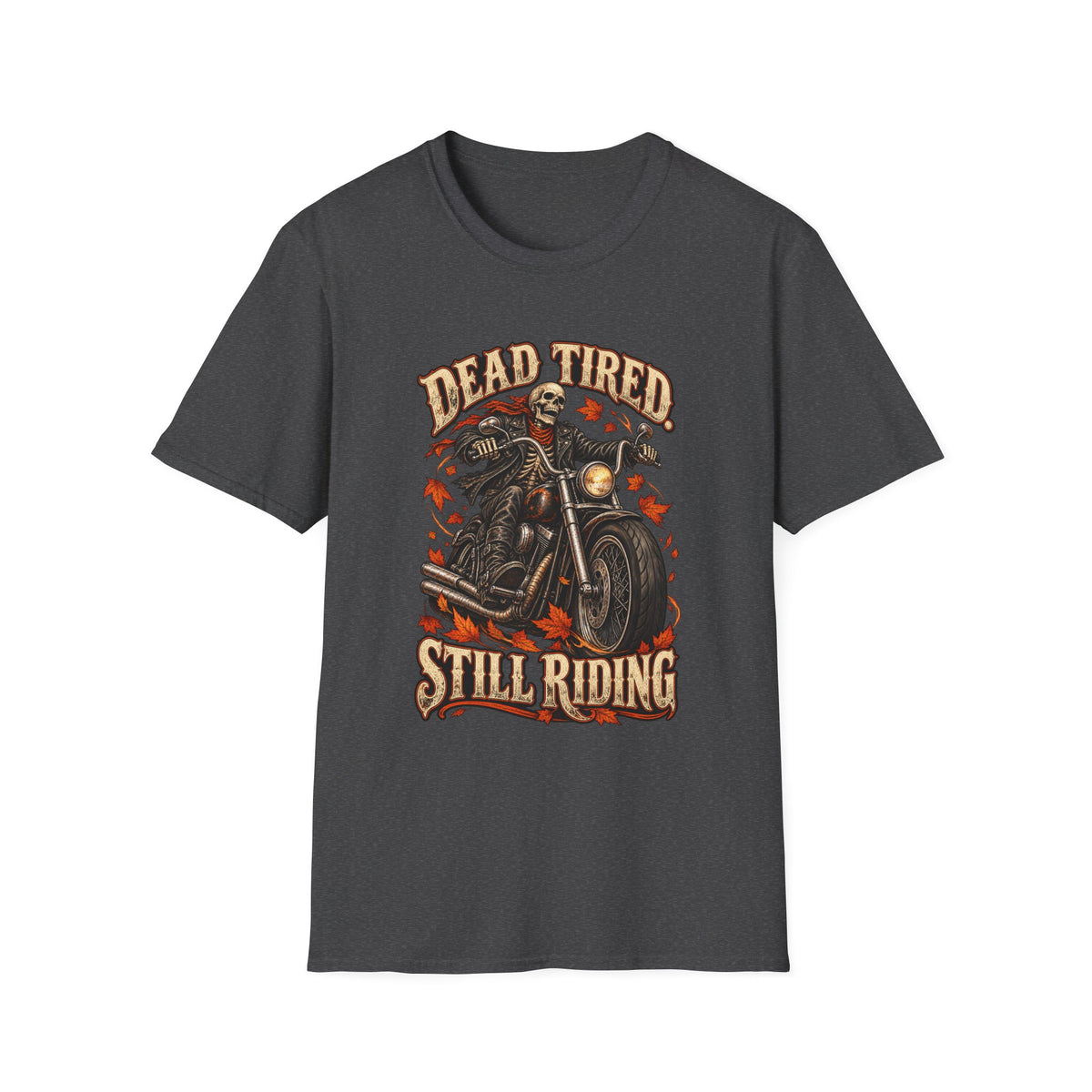Men's Vintage Skull Motorcycle T-Shirt – "Dead Tired Still Riding" Biker Graphic Tee - Battle Born Prints
