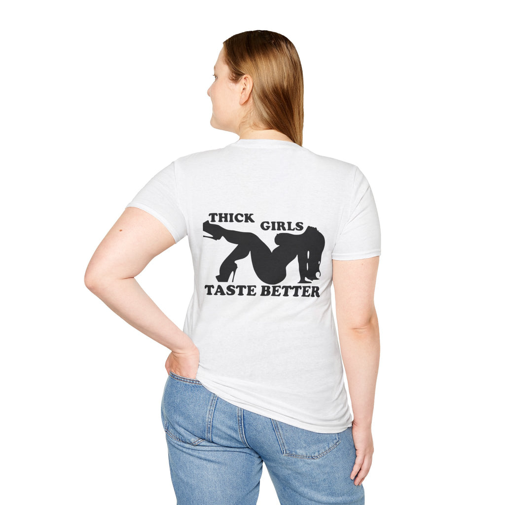 "Thick Girls Taste Better" T-Shirt