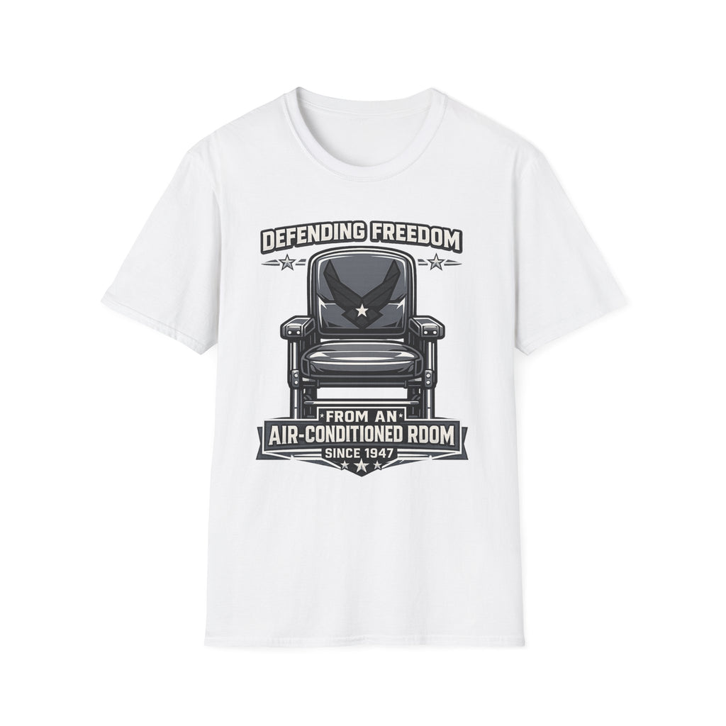 Defending Freedom Chair Force Veteran T-Shirt — "Defending Freedom from an Air-Conditioned Room"