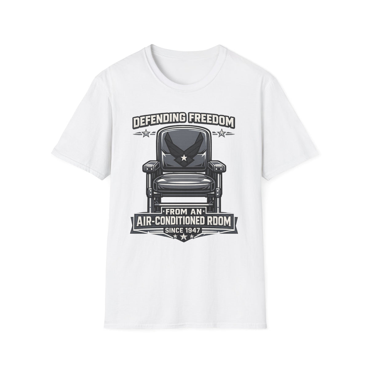 Defending Freedom Chair Force Veteran T-Shirt — "Defending Freedom from an Air-Conditioned Room"