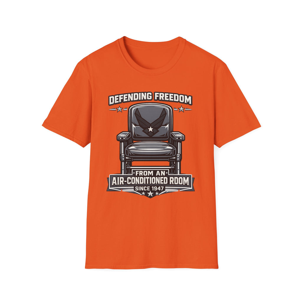Defending Freedom Chair Force Veteran T-Shirt — "Defending Freedom from an Air-Conditioned Room"