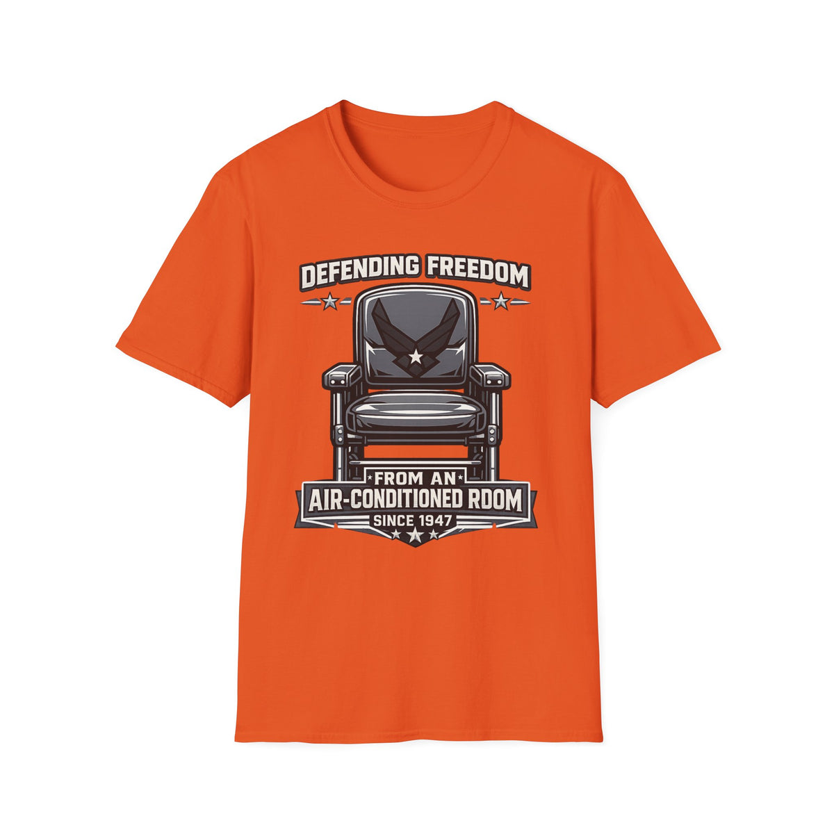 Defending Freedom Chair Force Veteran T-Shirt — "Defending Freedom from an Air-Conditioned Room"