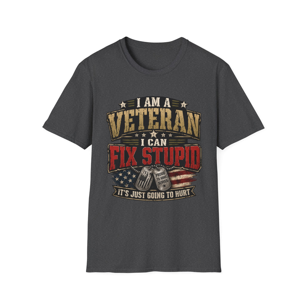 Veteran "I Can Fix Stupid" T-Shirt