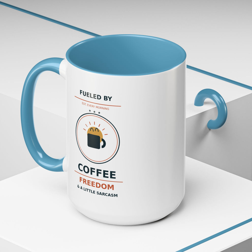 Coffee Mug - "Fueled by Coffee, Freedom & a Little Sarcasm" Accent Ceramic Mug - Battle Born Prints