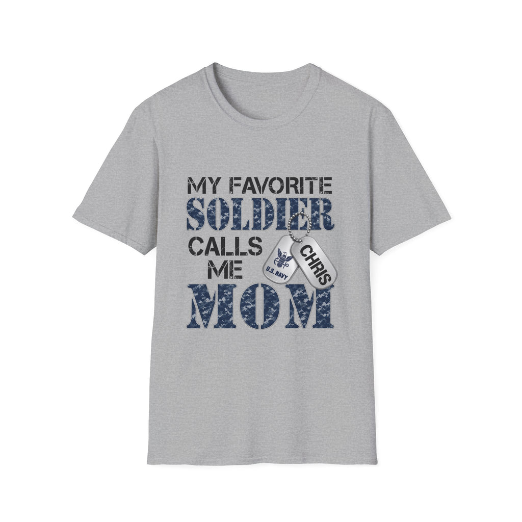 Soldier Calls Me Mom "Navy" T‑Shirt — My Favorite Soldier Dog Tag Military Mom Tee