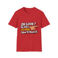 T-Shirt — "Oh Look! My Wife's Last Nerve. I Don't Want To Touch It" Funny Graphic Tee