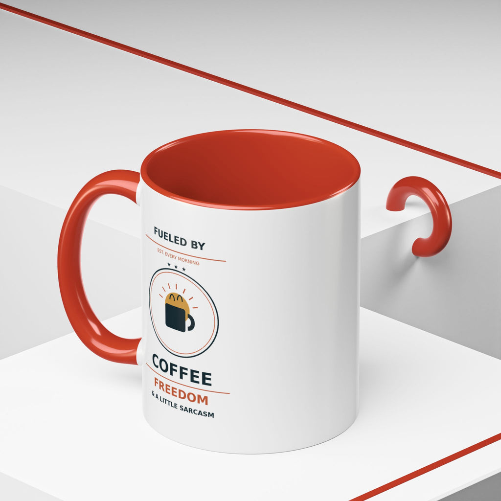 Coffee Mug - "Fueled by Coffee, Freedom & a Little Sarcasm" Accent Ceramic Mug - Battle Born Prints