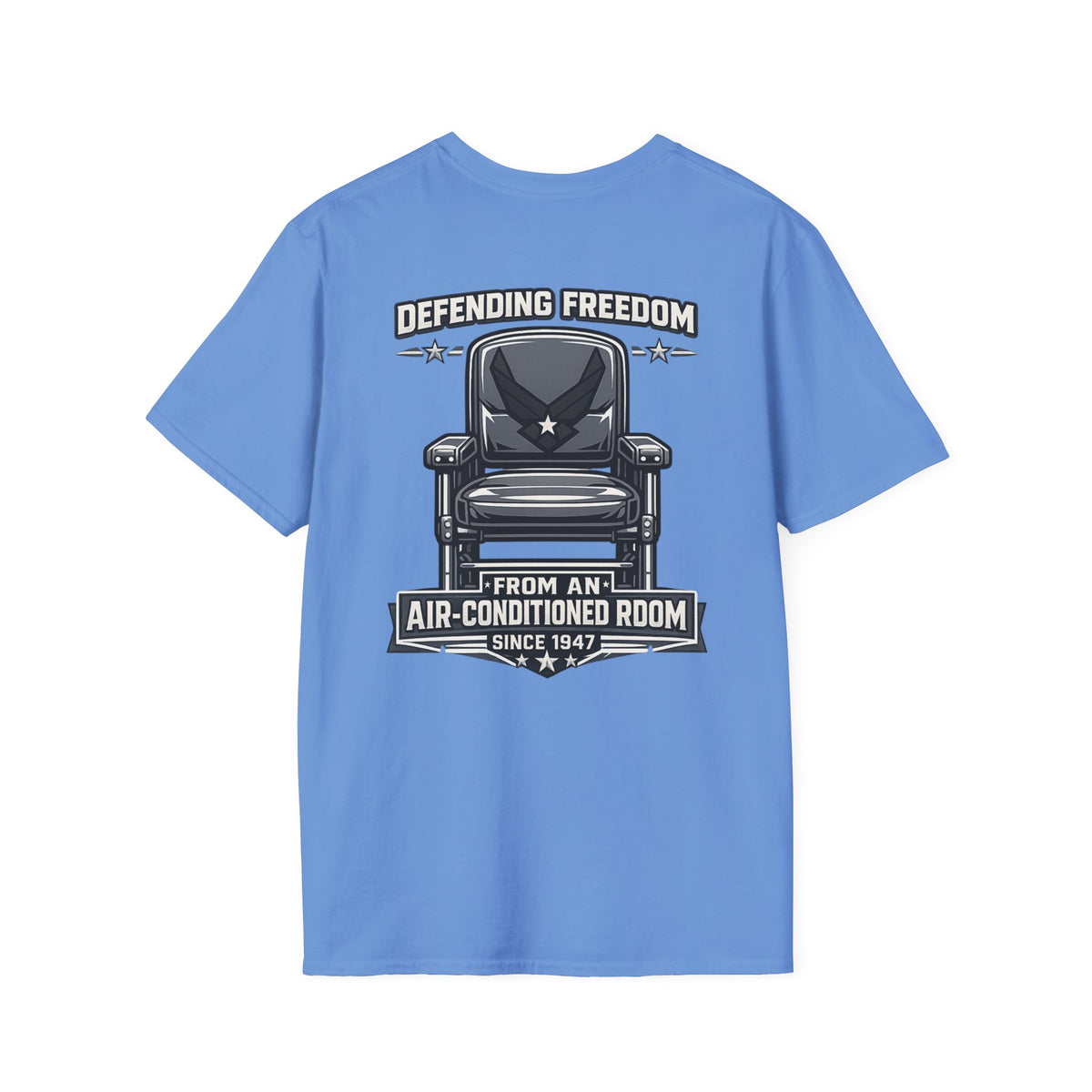Defending Freedom Chair Force Veteran T-Shirt — "Defending Freedom from an Air-Conditioned Room"