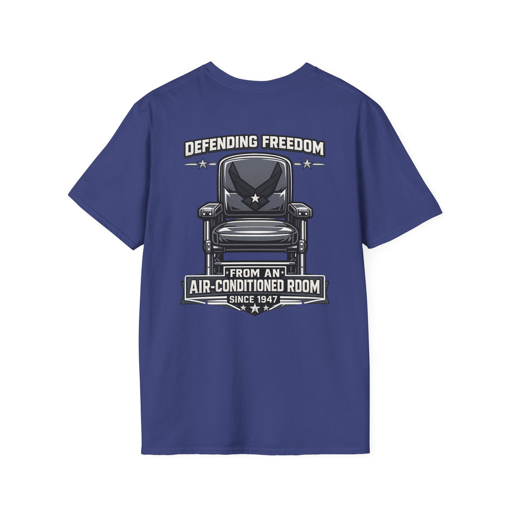 Defending Freedom Chair Force Veteran T-Shirt — "Defending Freedom from an Air-Conditioned Room"