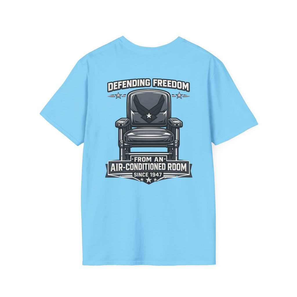 Defending Freedom Chair Force Veteran T-Shirt — "Defending Freedom from an Air-Conditioned Room"