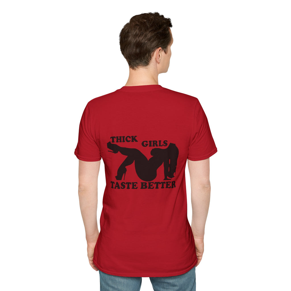 "Thick Girls Taste Better" T-Shirt